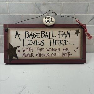 Rustic Baseball Sign  - 'He Never Struck Out’